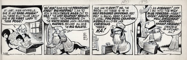KELLY, WALT - Pogo daily 7-25 1956, Miz Ma'm'selle Hepzibah dons a masculine disguise and prepares to flee the swamp to avoid being elected First Lady to Pogo's presidential campaign Comic Art